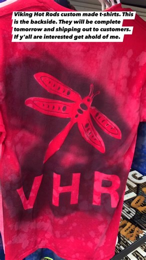 First batch of custom designed Viking Hot Rods shirts is nearly complete. If you want any t shirts or hoodies, get ahold of me and I'll get you in on the next batch. These will completed and shown tomorrow. This is the backside of each. Thanks for the love y'all. #customclothing #customshirts #handmadeclothing #dragonfly #HiVis #VikingHotRods | Viking Hot Rods | Facebook
