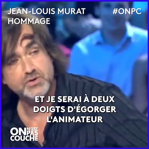 HOMMAGE - Jean-Louis Murat était l'invité de notre toute première émission et ça restera "une de ses grandes expériences télévisuelles !" | On n'est pas couché