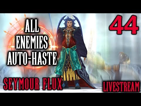 Final Fantasy X: But All Enemies Have Auto-Haste - Part 44 - Seymour Flux Boss Victory VOD
