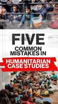 5 Common Mistakes in Humanitarian Case Studies | UPSC Ethics