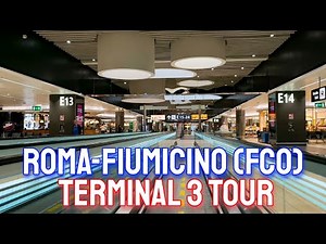 Rome Fiumicino International Airport Terminal 3 Tour