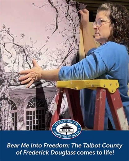 "Bear Me Into Freedom: The Talbot County of Frederick Douglass" comes to life!