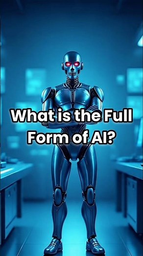 What is the Full Form of AI? 🤖 | Meaning & Examples Explained #shorts #ai