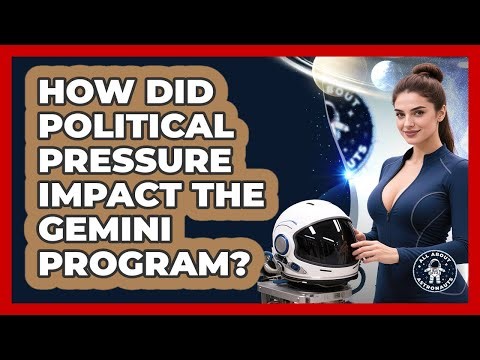 How Did Political Pressure Impact The Gemini Program? - All About Astronauts