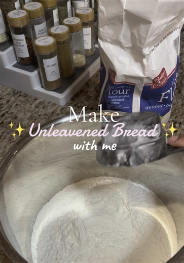 Making Unleavened Bread: A Fun First Attempt