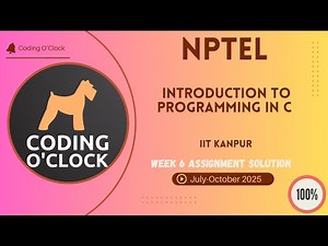NPTEL Introduction to Programming in C Week 6 QUIZ Solution July-October 2025 IIT Kanpur
