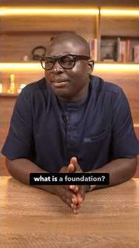 What Is A Foundation? Episode 1: Foundation Series