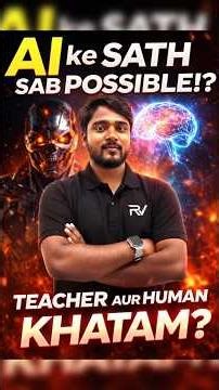 AI Ke Sath Sab Possible!? 😱 Future Of AI