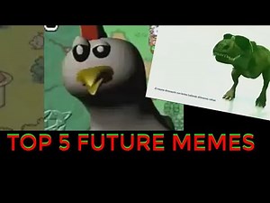 top 5 future memes.