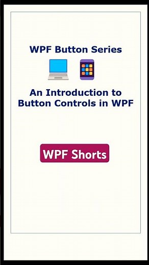 🎬 WPF Controls | Get Started with Buttons! ✨ | Magnificent