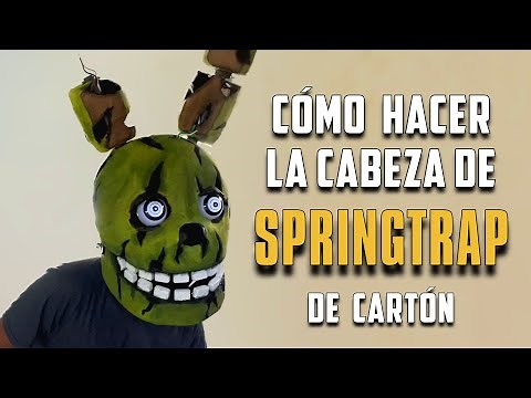 Cómo Hacer la MÁSCARA de SPRINGTRAP de Cartón - DIY - Five Nights at Freddy's Cosplay