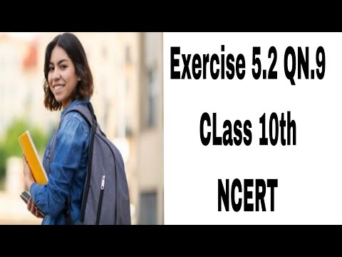 Exercise 5.2 Q N.9 Class 10th NCERT
