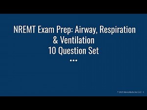 🫁 NREMT Exam Prep: Airway, Respiration & Ventilation (10-Questions)