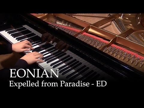 EONIAN - Expelled from Paradise ED [Piano]