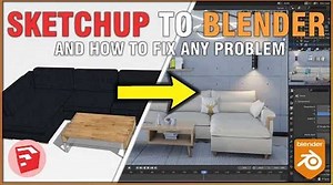 SketchUp to Blender | Render your Sketchup Model in Blender