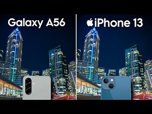 Samsung Galaxy A56 vs iPhone 13 Camera Test Comparison