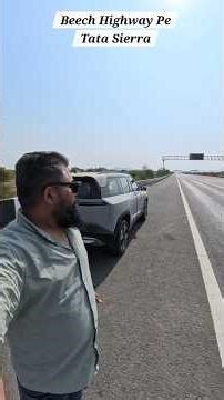 Highway Vibes with Tata Sierra 🚙😃 | Beech Highway Pe Tata Sierra 😀🚙🚗 | #shorts #short