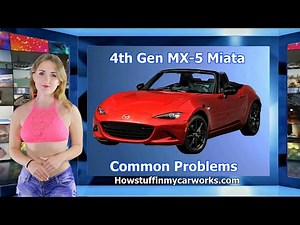 Mazda MX-5 Miata 4th Gen common problems, issues, defects, recalls and complaints