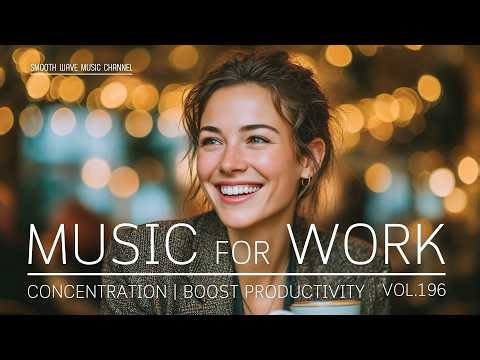 Music for Work & Concentration | Boost Productivity
