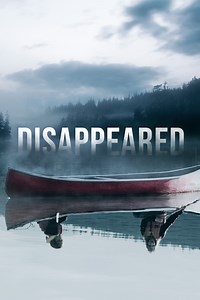 Disappeared Season 3 (2011), Watch Full Episodes Online on TVOnic