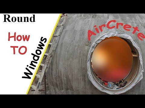 Building Round Windows For AirCrete Dome