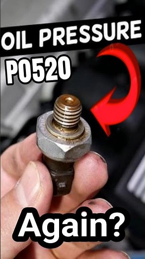 P0520 3rd Oil Pressure Sensor. ALWAYS CHECK THIS.