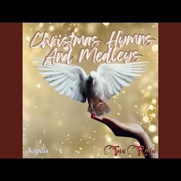 Light In The Saviour Acapella Christmas Hymns And Medleys