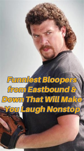 Funniest Bloopers from Eastbound & Down That Will Make You Laugh Nonstop#eastboundanddown #bloopers #ng #fyp #usa