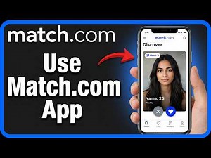 How to Use Match.com App: Step by Step Guide