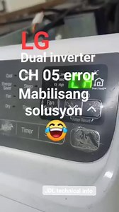 54K views · 1K reactions | CH 05 error #LG dual inverter Mabilisang solusyon sa ch05 error  JDL technical info by #retiradongtechnician #jdlelectronicsservicecenter #Koppel #daikinairconditioning #Carrier #AUX #Kolin #Daikin #Panasonic | JDL Electronics Service Center | Facebook