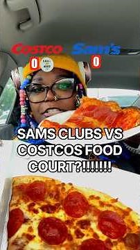 🤔…. SAMS CLUBS VS COSTCO FOOD COURT #food #foodreview #pizza