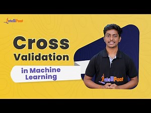 Cross Validation In Machine Learning | Cross Validation | Machine Learning Tutorial | Intellipaat