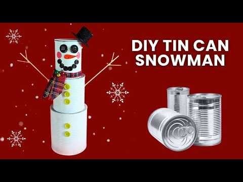 Easy DIY Tin Can Snowman | Upcycled Christmas Craft Idea