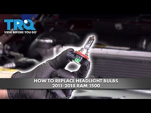 How to Replace Headlight Bulbs 2011-2018 Ram 1500