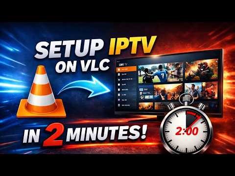 Setup IPTV on VLC in 2 Minutes! (Full Guide)