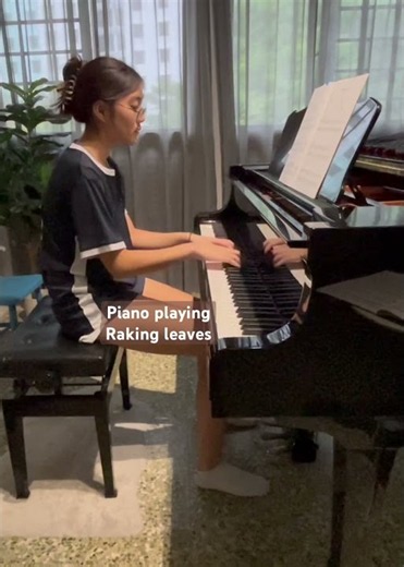 Piano playing - Raking leaves (25 Jul 26)