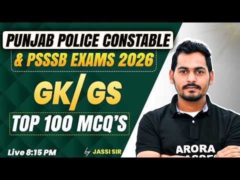 Punjab Police Constable 2026 & PSSSB Exams | GK/GS Top 100 MCQ'S | GK/ GS by Jassi Sir