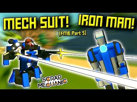 MECH SUITS and FUTURISTIC VEHICLES! [FMB 5] - Scrap Mechanic Gameplay
