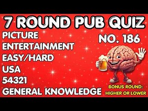 Pub Quiz - Picture Round, Entertainment, Easy/Hard, USA, 54321 & General Knowledge No.186