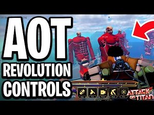 Attack On Titan Revolution Controls Guide Roblox - Full Guide