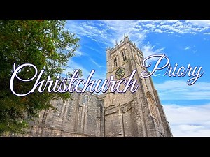 Christchurch Priory! | [ History, Architecture & The Miraculous Beam ]