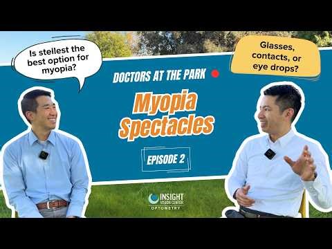 Myopia Control Explained: Glasses, Contacts, Drops & More | Doctors at the Park Episode 2