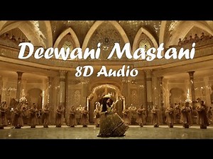 Deewani Mastani - 8D Audio | Lofi Love Beats |