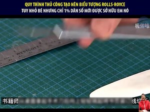 2.4M views · 10K reactions | quy trình thủ công tạo nên biểu tượng rolls - royce tuy nhỏ bé nhưng chỉ 1 % dân số mới được sở hữu em nó | Chú Review | Facebook