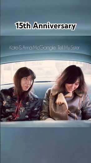 'Tell My Sister'—Kate & Anna McGarrigle first two albums remastered + demos—out 15 years ago #shorts