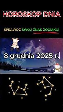HOROSKOP DNIA - SPRAWDŹ SWÓJ ZNAK ZODIAKU!! #horoskop #astrology #wrozka