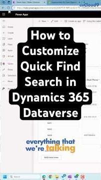 Customize Quick Find in Dataverse to make Dynamics 365 search faster and more relevant!