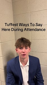 Tuffest Ways To Say Here During Attendance