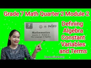 Grade 7 Math Quarter 2 Module 2 The Language of Algebra Part 1