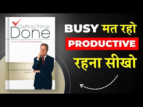 Getting Things Done By David Allen | Hindi Book Summary